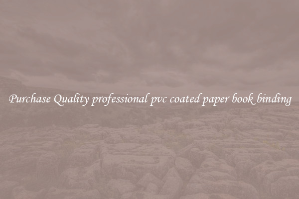 Purchase Quality professional pvc coated paper book binding